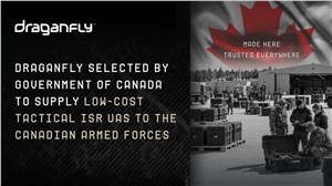 Draganfly Selected by Government of Canada to Supply Low-Cost Tactical ISR UAS to the Canadian Armed Forces
