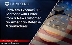 ParaZero Expands US Footprint with Order from a New Customer, an American Defense Manufacturer