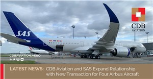 CDB Aviation and SAS Expand Relationship with New Transaction for 4 Airbus Aircraft