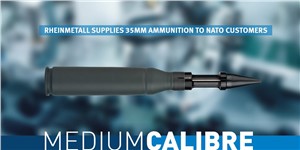 Rheinmetall Supplies 35mm Ammunition to NATO Customers