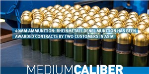 Further Successes for 40mm Ammunition from Rheinmetall