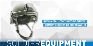 Rheinmetall Stepping Up Delivery of Combat Helmets to the Bundeswehr