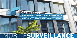 Rheinmetall Supplying Ukraine With Automated Reconnaissance Systems