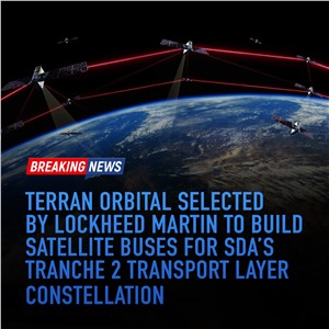 Terran Orbital Selected by LM to Build Satellite Buses for SDA&#39;s T2TL Constellation