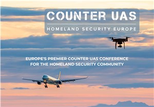 Counter UAS Homeland Security Europe 2024 Conference