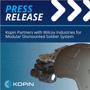 Kopin Partners With Wilcox Industries for Modular Dismounted Soldier System