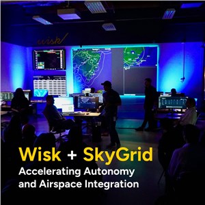 Wisk Advances Its Autonomy Capabilities; SkyGrid to Become a Wisk Subsidiary