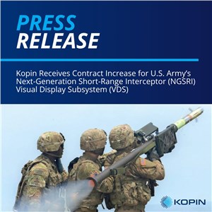 Kopin Receives Contract Increase for US Army&#39;s NGSRI VDS