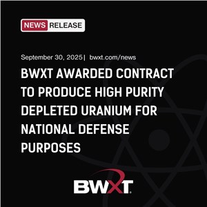 BWXT Awarded Contract to Produce High Purity Depleted Uranium for National Defense Purposes