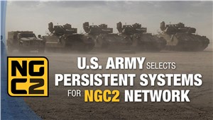 US Army Selects Persistent Systems to Deliver NGC2 Network