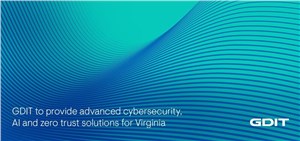GDIT Awarded $285M Virginia Cybersecurity Services Contract