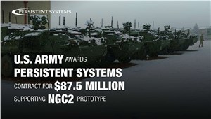 US Army awards Persistent Systems contract for $87.5M supporting NGC2 prototype