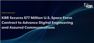 KBR Secures $77M USSF Contract to Advance Digital Engineering and Assured Communications