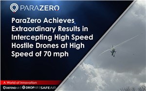 ParaZero Achieves Extraordinary Results in Intercepting High Speed Hostile Drones at High Speed of 70 mph