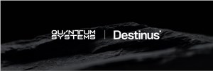 Quantum Systems and Destinus Partner to Deliver European Reconnaissance and Strike Capabilities