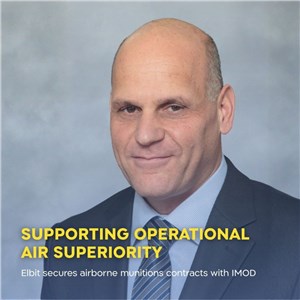 Elbit Awarded Contracts in an Aggregate Amount of Approximately $200M for the Supply of Advanced Airborne Munitions to the Israel MoD