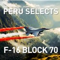 Peru Selects LM F-16 Block 70, Strengthening Sovereignty and US Partnership
