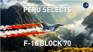Peru Selects LM F-16 Block 70, Strengthening Sovereignty and US Partnership