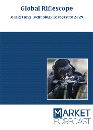 Global Riflescope - Market and Technology Forecast to 2029
