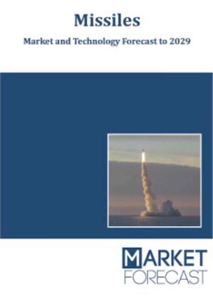 Missiles - Market and Technology Forecast to 2029