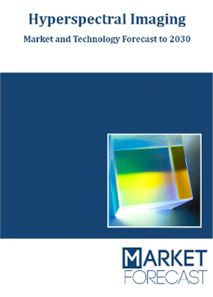 Hyperspectral Imaging - Market and Technology Forecast to 2030