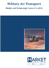 Military Air Transport - Market and Technology Forecast to 2034