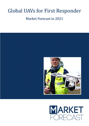 Global UAVs for First Responders Market Forecast to 2021
